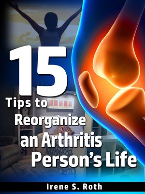 cover image of 15 Tips to Reorganize an Arthritis Person's Life